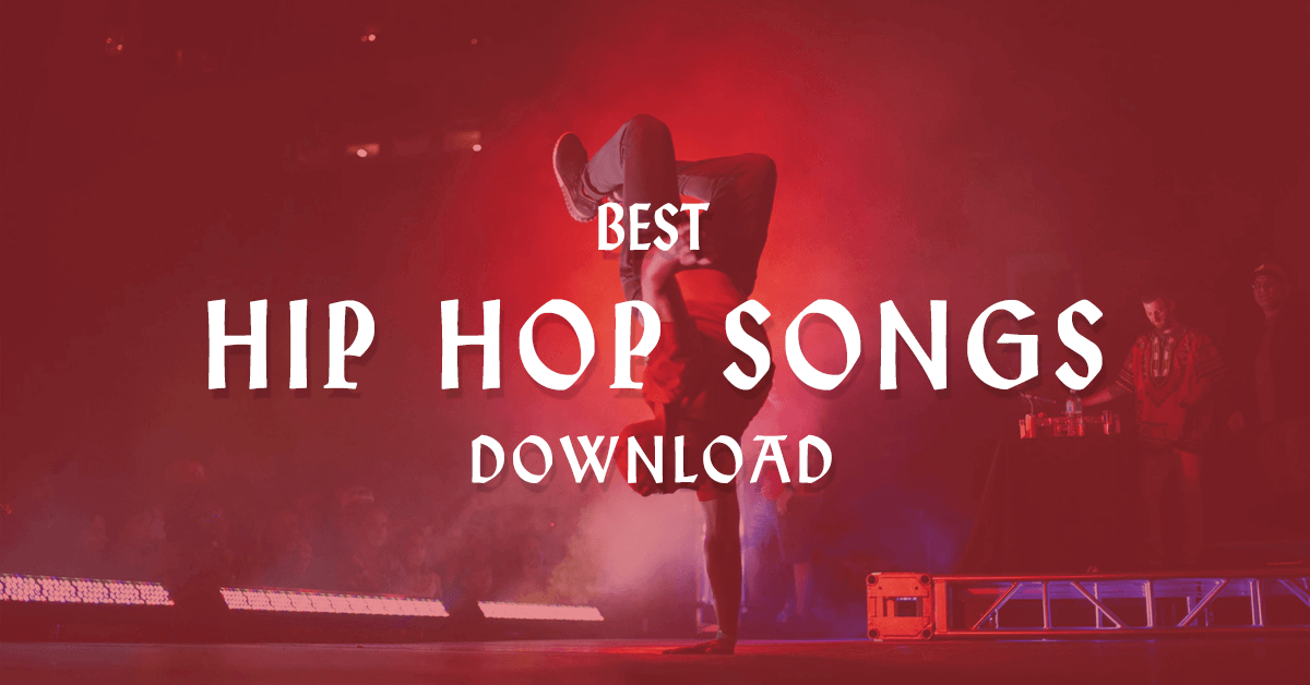 latest hip hop songs mp3